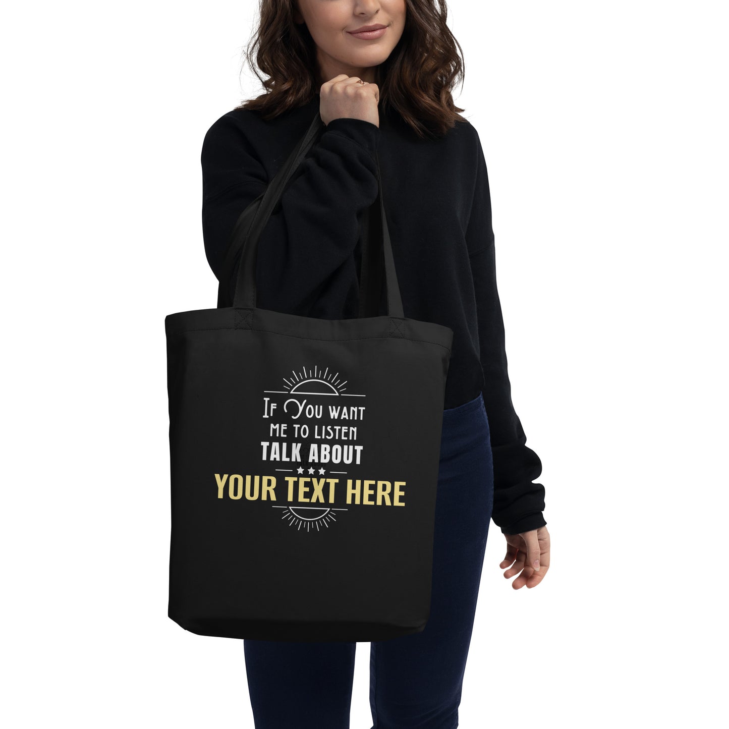 Personalized Want Me To LIsten Eco Tote Bag