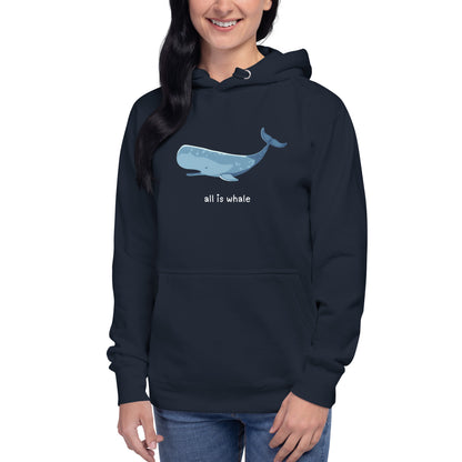 All Is Whale Hoodie