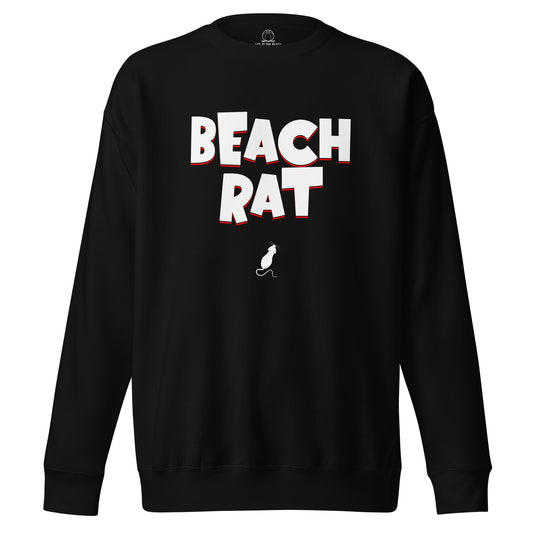 Beach Rat Premium Sweatshirt