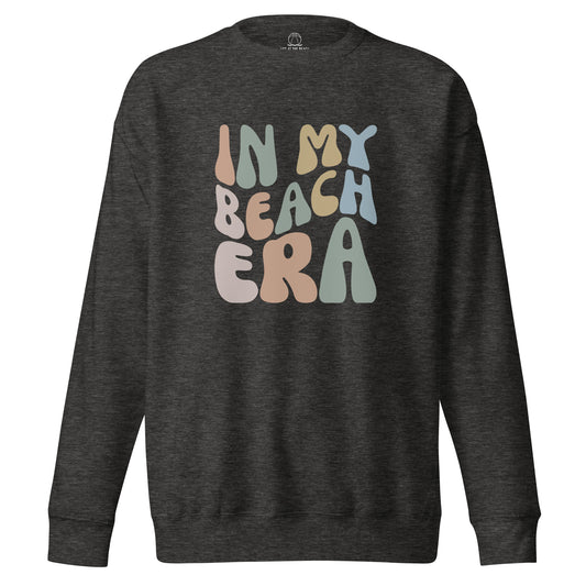 In My Beach Era Premium Sweatshirt